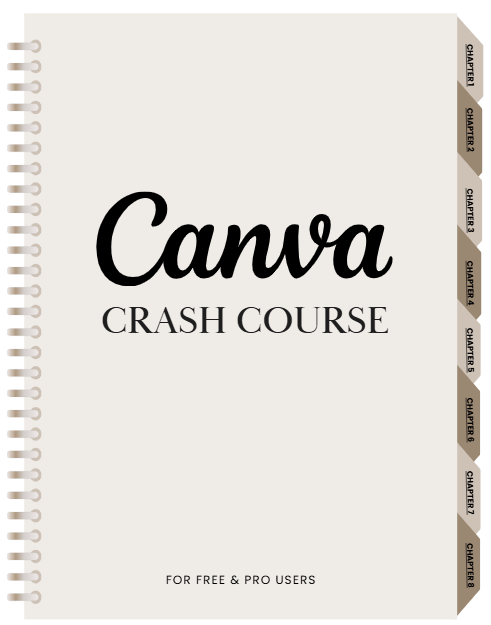 CANVA CRASH COURSE