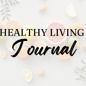 Healthy Living Journal