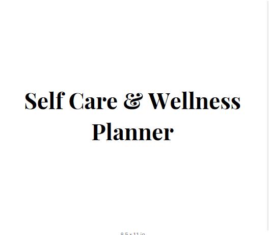 Self Care & Wellness Planner