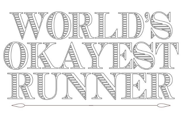 world is okayest runner