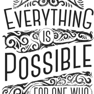 Everything is Possible