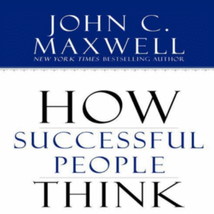 How Successful People Think