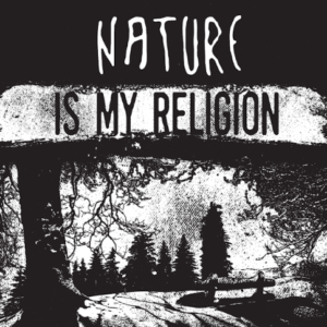 Nature is my Religion