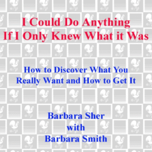 I Could Do Anything If I Only Knew What