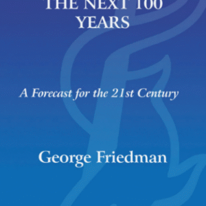 The Next 100 Years