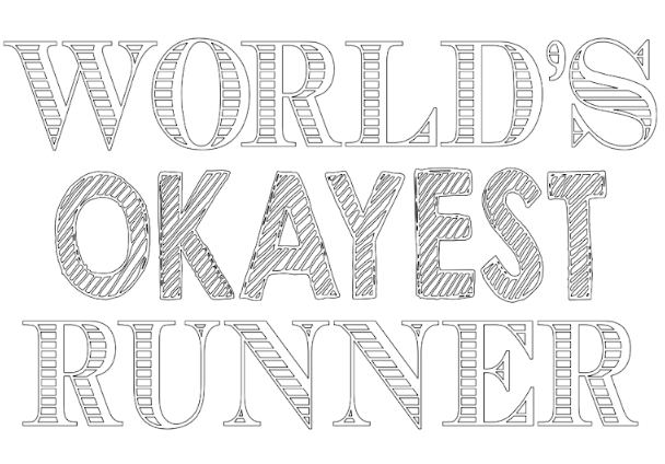 world is okayest runner,oo