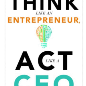 Think Like an Entrepren
