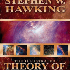 The Illustrated Theory Of Everything
