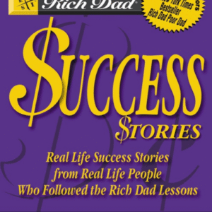 Rich Dad's Success Stories