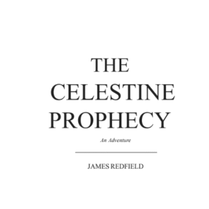 The Celestine Prophecy