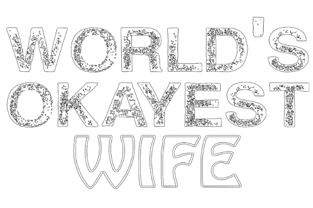 world is okayest wife,u