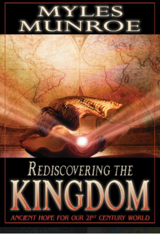 Rediscovering The Kingdom