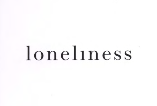 Loneliness