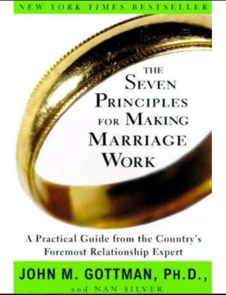 The Seven Principles for Making Marriage