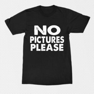 no pictures please